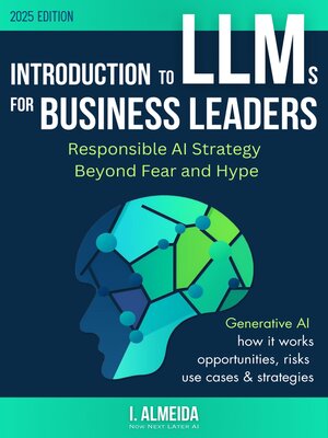 cover image of Introduction to Large Language Models for Business Leaders